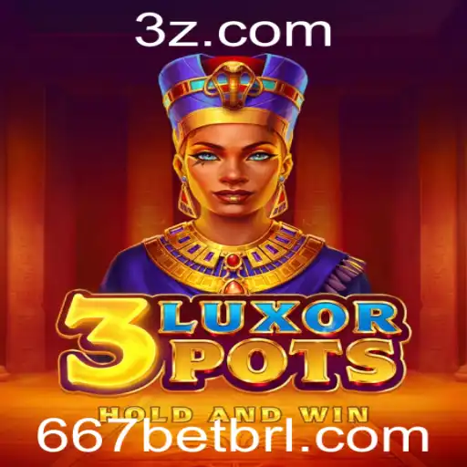 Descubra o Fascinante Mundo de 3LuxorPots e a Plataforma 667bet